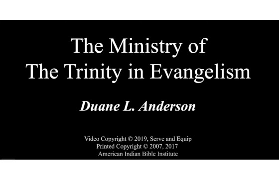 The Ministry of the Trinity in Evangelism